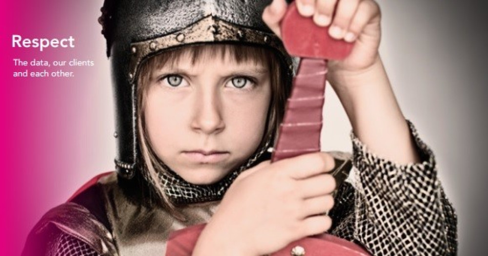 Respect - The data, our clients and each other.